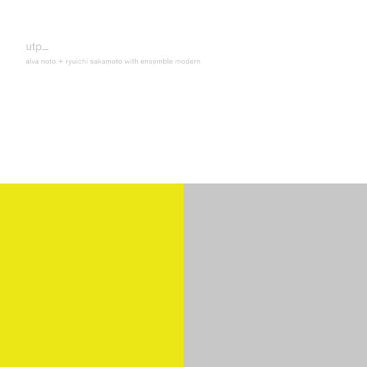 Alvarious Artists Noto + Ryuichi Sakamoto Utp_ (Remaster)