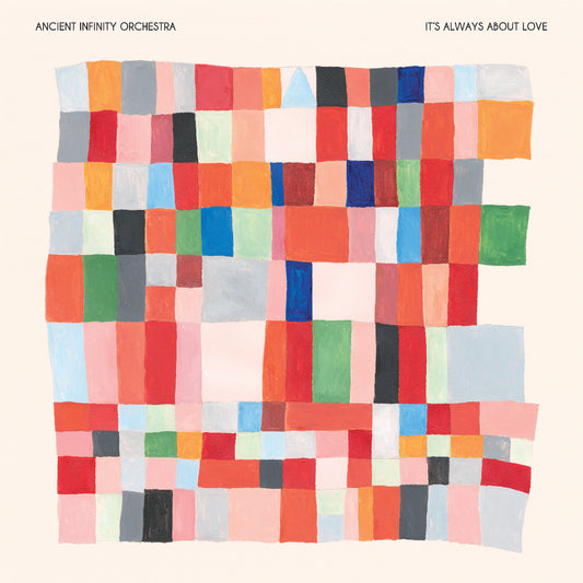 Ancient Infinity Orchestra It'S Always About Love