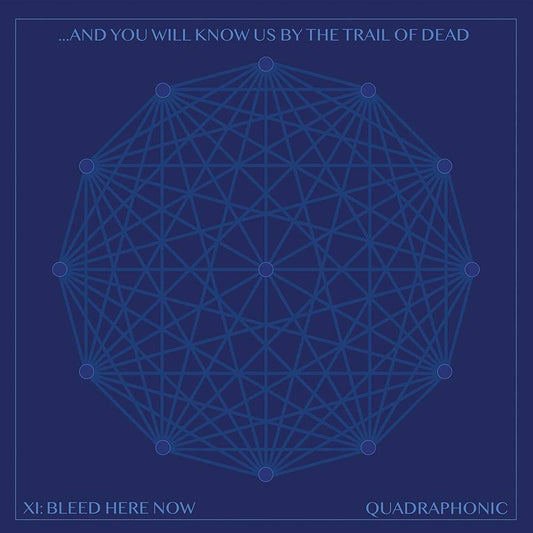 And You Will Know Us by the Trail of Dead And You Will Know Us by the Trail of Dead
