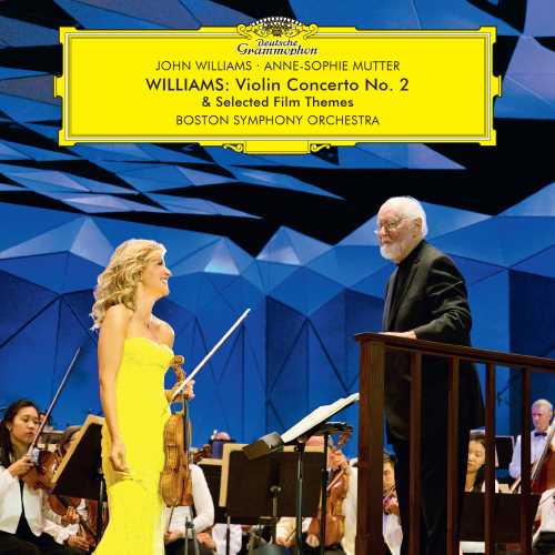 Anne-Sophie Mutter/John Williams/Boston Symphony O Williams: Violin Concerto No. 2 & Selected Film Themes [Blu-ray Audio/Blu-ray Video]