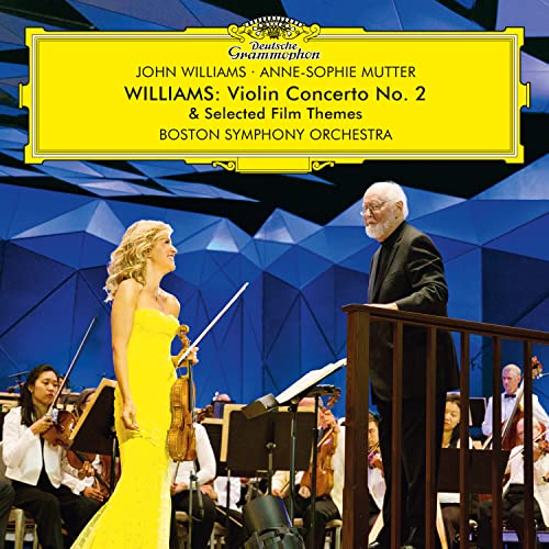 Anne-Sophie Mutter/John Williams/Boston Symphony O Williams: Violin Concerto No. 2 & Selected Film Themes [Blu-ray Audio/Blu-ray Video]