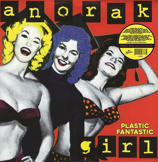 ANORAK GIRL Plastic Fantastic