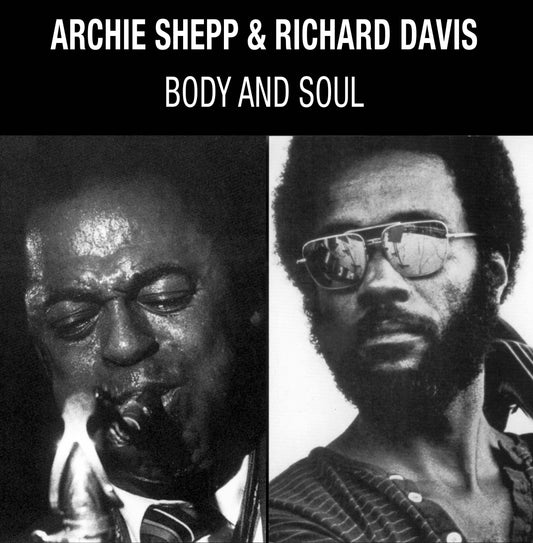 Archie Shepp and Richard Davis Body & Soul