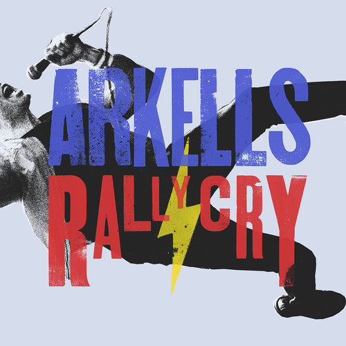 Arkells Rally Cry