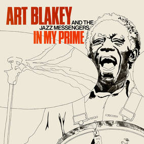 Art Blakey & The Jazz Messengers In My Prime (180 Gram Vinyl, Indie Exclusive) (2 Lp's)