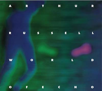 Arthur Russell World of Echo