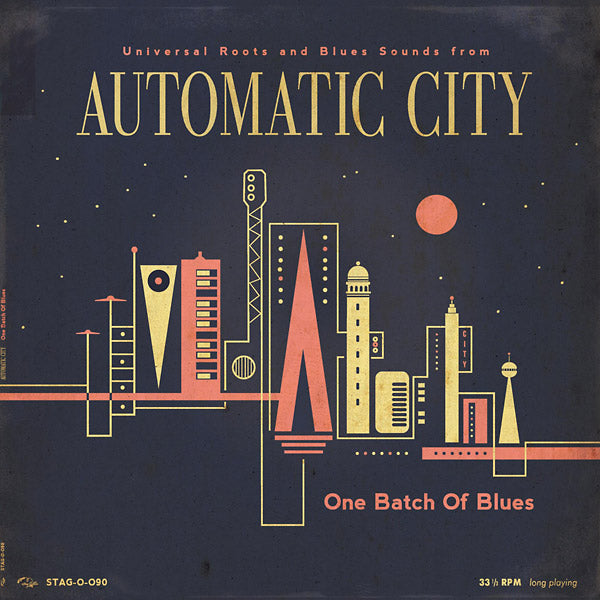 AUTOMATIC CITY One Batch Of Blues