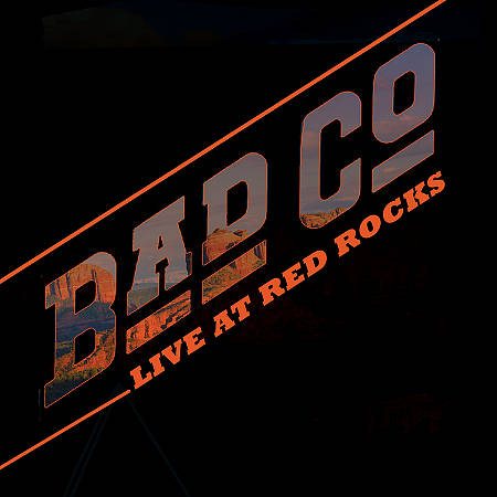 Bad Company LIVE AT RED ROCKS