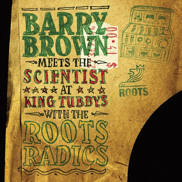 BARRY BROWN MEETS THE SCIENTIST At King Tubbys With The Roots Radics