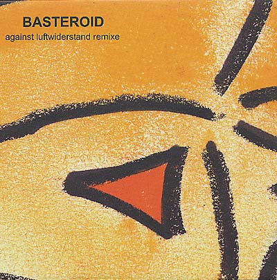 BASTEROID Against Luftwiderstand Rmx