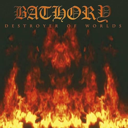 Bathory Destroyer Of Worlds