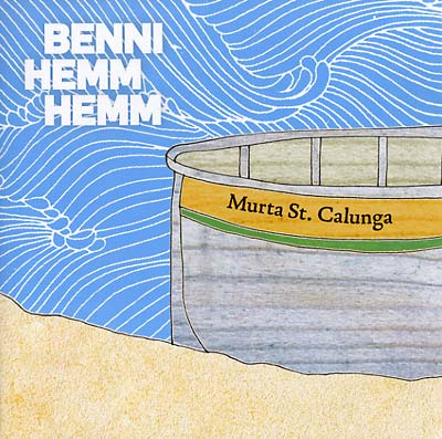 BENNI HEMM HEMM Murta St. Calunga