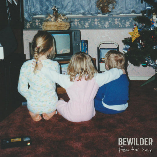 Bewilder From The Eyrie (CLEAR VINYL)