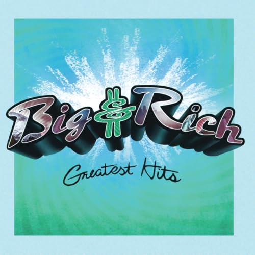 Big & Rich Greatest Hits (Aqua Blue Vinyl/Limited Edition)