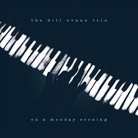 Bill Evans Trio On A Monday Evening (180 Gram Vinyl)