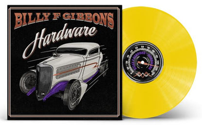 Billy F Gibbons Hardware (Limited Edition, Colored Vinyl, Opaque Canary Yellow)
