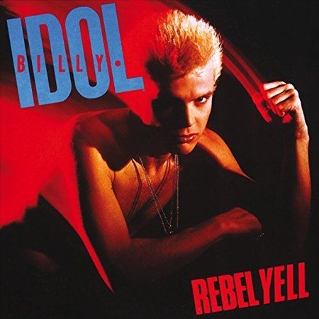 Billy Idol Rebel Yell