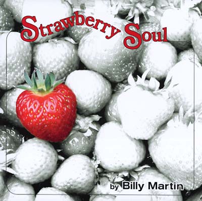 Billy Martin Strawberry Soul