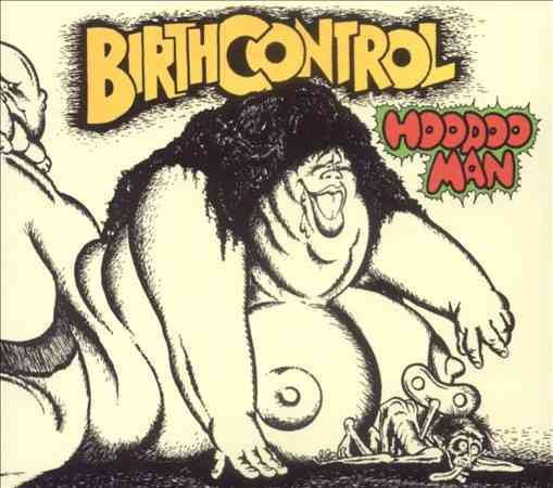 Birth Control HOODOO MAN -HQ/GATEFOLD-