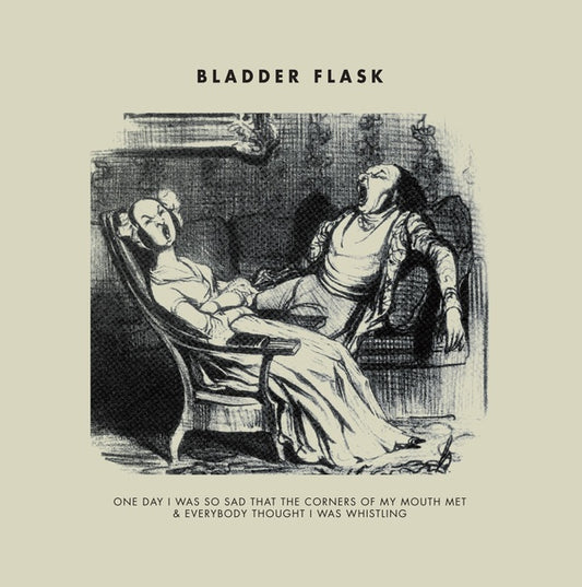 BLADDER FLASK One Day I Was So Sad...