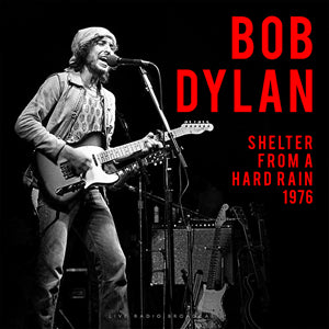 Bob Dylan Shelter From A Hard Rain 1976