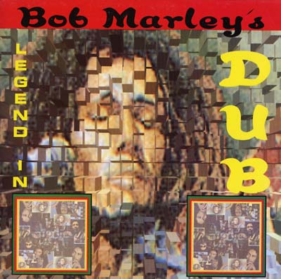 Bob Marley Legend in Dub