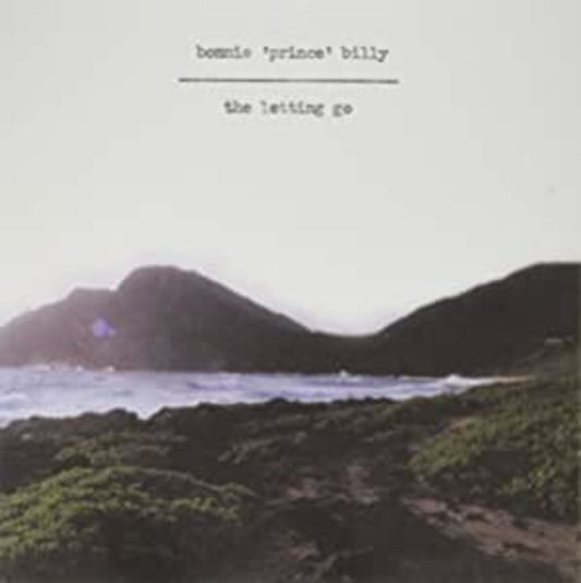 Bonnie Prince Billy The Letting Go