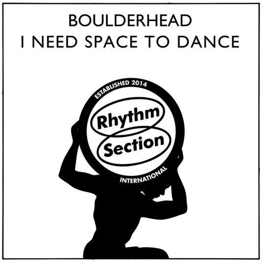 BOULDERHEAD I Need Space To Dance