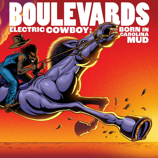 Boulevards Electric Cowboy: Born In Carolina Mud