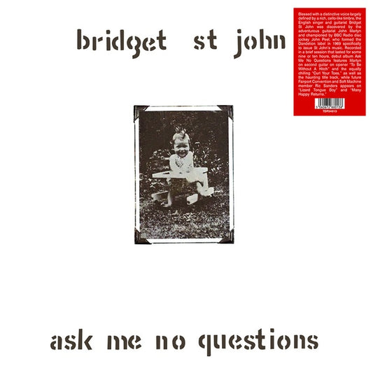 BRIDGET ST. JOHN Ask Me No Questions