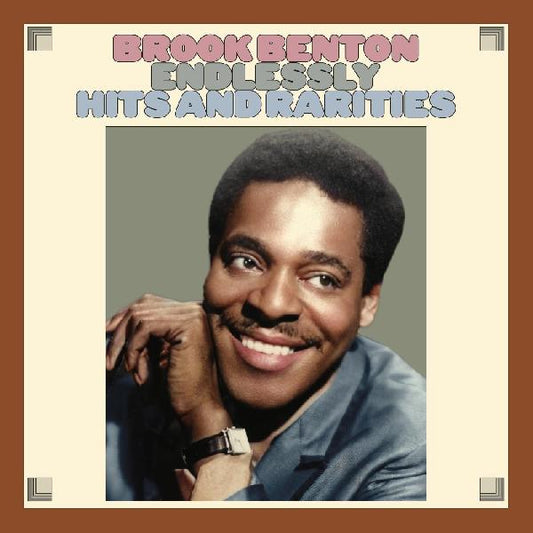 Brook Benton Endlessly: Hits And Rarities