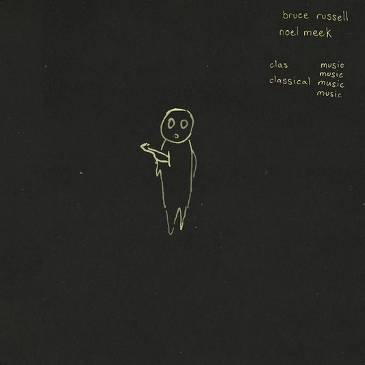 BRUCE RUSSELL & NOEL MEEK Classical Music