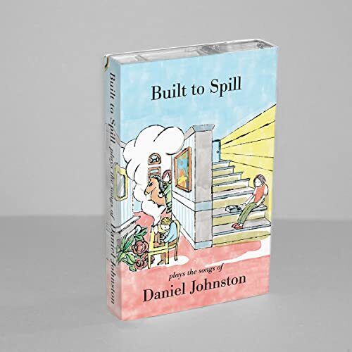 Built To Spill The Songs Of Daniel Johnston (Cassette)