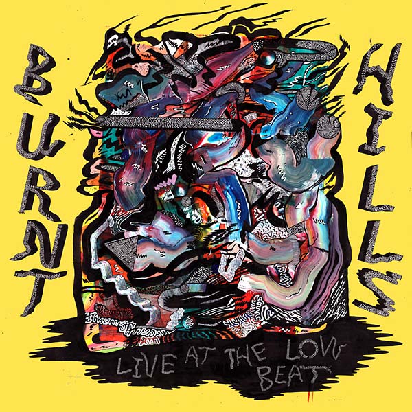 BURNT HILLS Live At The Low Beat