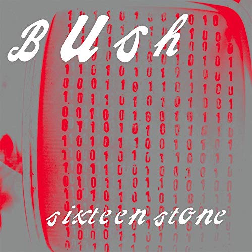 Bush Sixteen Stone (30th Anniversary Edition) (Indie Exclusive, Limited Edition, Silver Colored Vinyl) (2 Lp's)