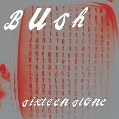 Bush Sixteen Stone: 30th Anniversary Edition (Limited Edition, Red Colored Vinyl) (2 Lp's)