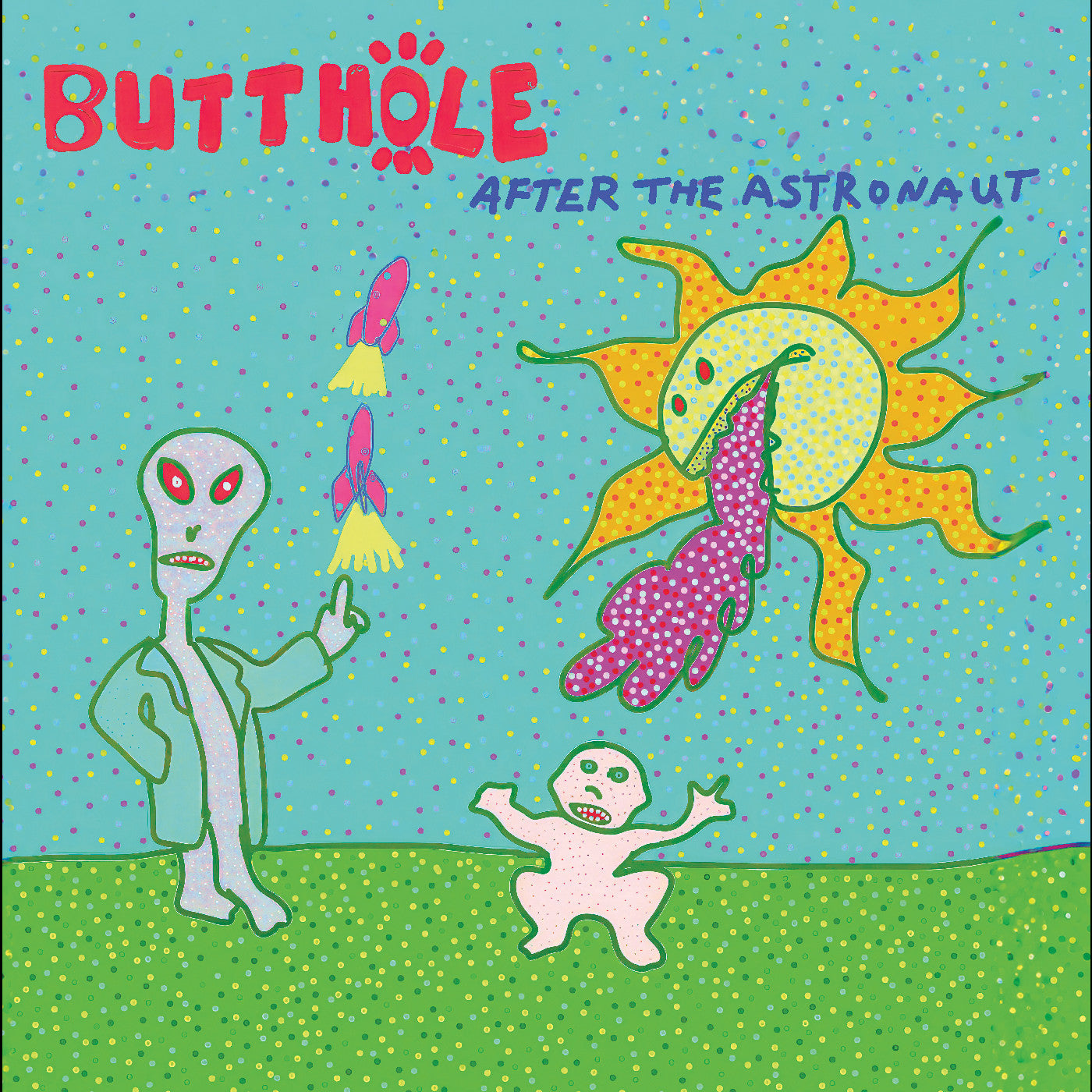 Butthole Surfers After The Astronaut
