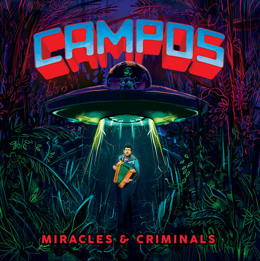 C.A.M.P.O.S. Miracles & Criminals