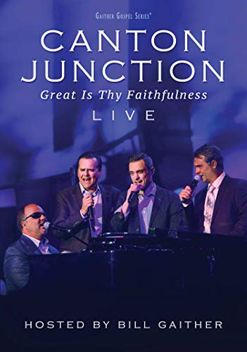 Canton Junction Great Is Thy Faithfulness LIVE [DVD]