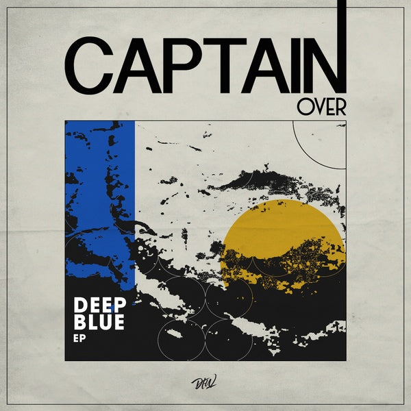 CAPTAIN OVER Deep Blue EP