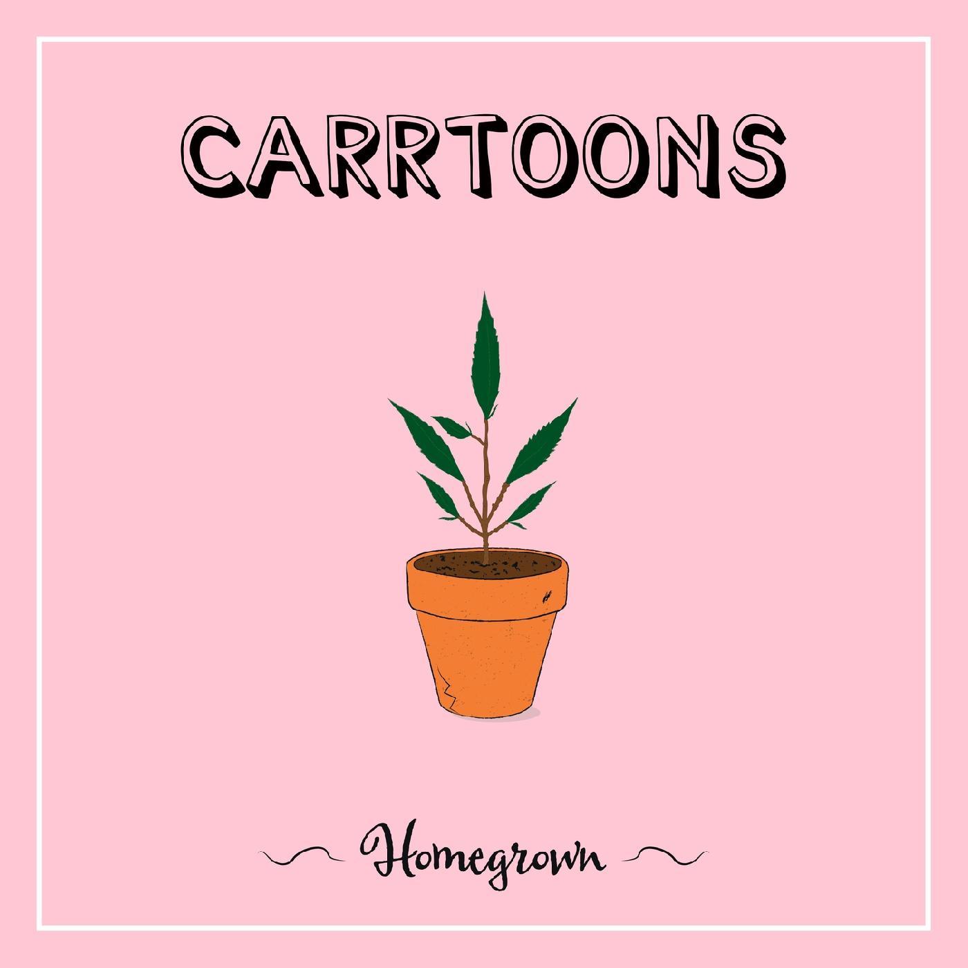 Carrtoons Homegrown (Green Vinyl)