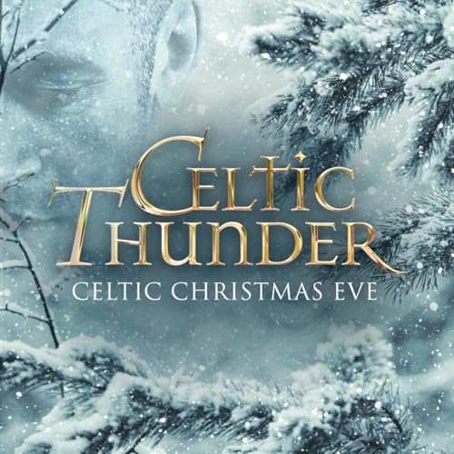 Celtic Thunder Celtic Christmas Eve [White Vinyl]