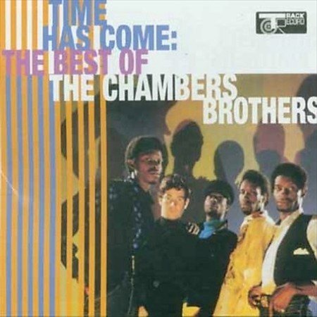 CHAMBERS BROTHERS TIME HAS COME
