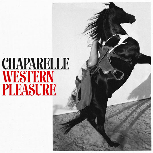 Chaparelle Western Pleasure (Apple Red Vinyl)
