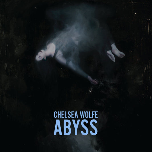 Chelsea Wolfe Abyss (10Th Anniversary)