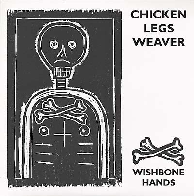 CHICKEN LEGS WEAVER Wishbone Hands