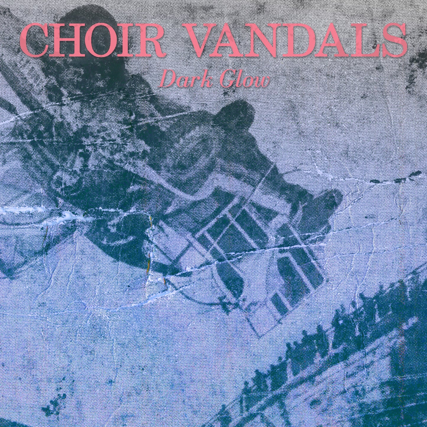 Choir Vandals Dark Glow