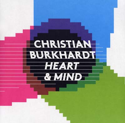 CHRISTIAN BURKHARDT Heart & Mind