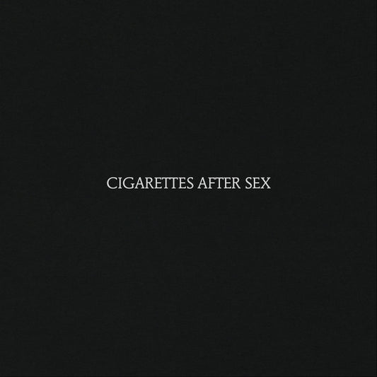 Cigarettes After Sex Cigarettes After Sex [Explicit Content]