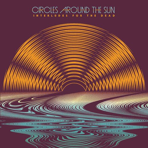 Circles Around The Sun Interludes For The Dead (Pacific Blue Colored Vinyl) (2 Lp's)